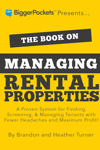 The Book On Managing Rental Properties