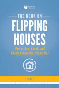 The Book on Flipping Houses