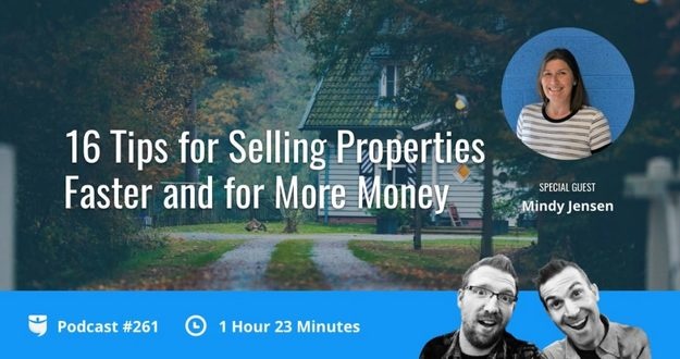 BiggerPockets Podcast 261: 16 Tips for Selling Properties Faster and for More Money with Mindy Jensen Show 261 with Mindy Jensen