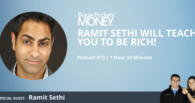 BiggerPockets Money Podcast 73: Ramit Sethi Will Teach You to Be Rich!