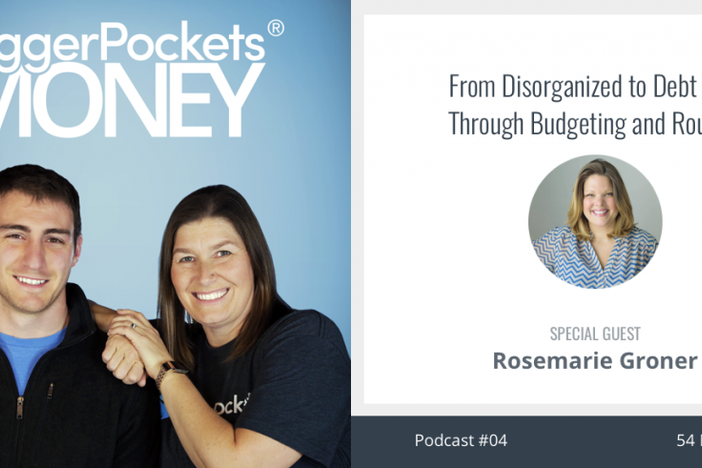 BiggerPockets Money Podcast 04: Eliminating Over $30,000 in Debt Through Extreme Organization with Former State Trooper Rosemarie Groner BP Money 4