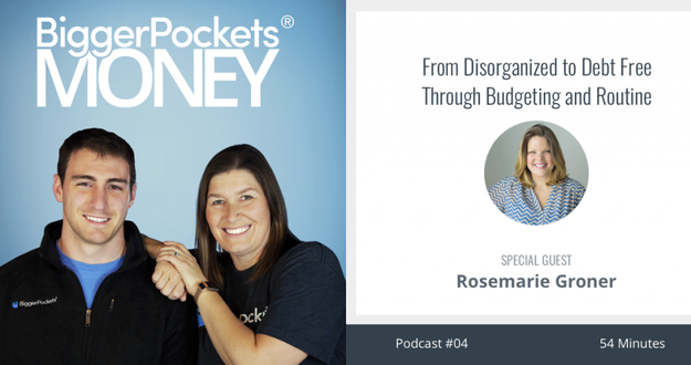BiggerPockets Money Podcast 04: Eliminating Over $30,000 in Debt Through Extreme Organization with Former State Trooper Rosemarie Groner BP Money 4