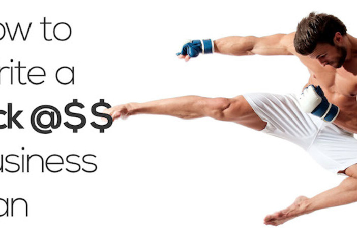 How to Write a Kick @$$ Business Plan Write Business Plan