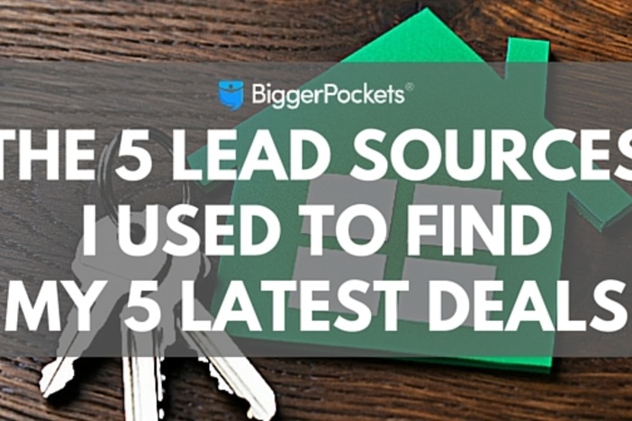 The 5 Lead Sources I Used to Find My 5 Latest Deals lead-sources-real-estate